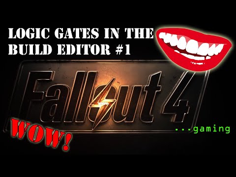 Fallout 4 Build Editor Logic gates tutorial #1