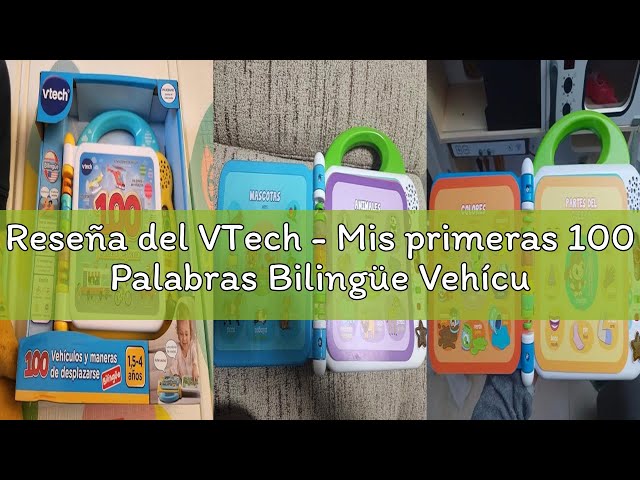 Vídeo relacionado con VTech - Mis primeras 100 Palabras Bilingüe Vehículos y Maneras de desplazarse, Libro Educativo ESPAÑOL-INGLÉS para niños +1,5 años, Versión ESP