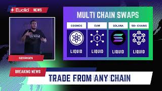DeFi summer is back! Trade & Swap across Cosmos EVM and SOL chains with Euclid