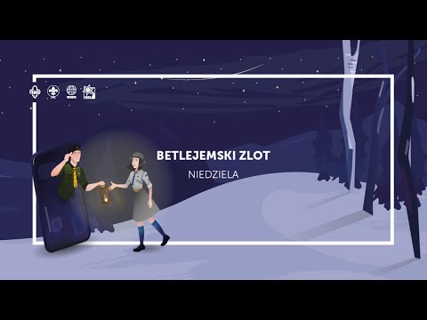 Betlejemski Zlot - program ZHP360 i Msza Święta z przekazaniem Światła - 13.12.2020 r.