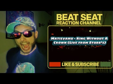 First Time Hearing Matisyahu – King Without A Crown (Live from Stubb's) 🎤🔥 | Beat Seat Reaction