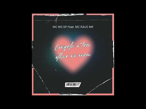 CONGELA O TEU OLHAR NO MEU- MC WS SP FEAT. MC KAUE MK (DJ EMIERRE)