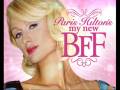 Paris Hilton-My New BFF...song!!!!+Download mp3 ...