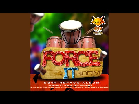 Forcè (Force It)