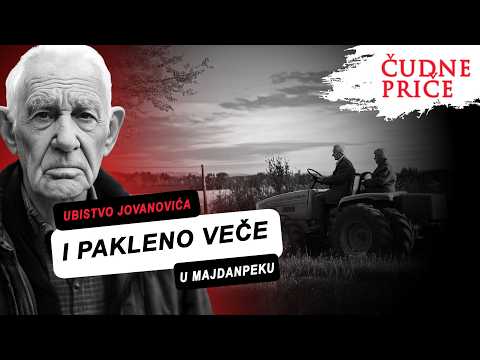 ČUDNE PRIČE 237 - UBISTVO JOVANOVIĆA i pakleno veče u Majdanpeku‼️