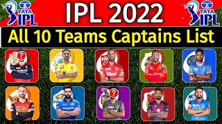 IPL 2022 - All Teams Captain List | All 10 Teams Captain IPL 2022 | CSK, RCB, KKR, GT Captain 2022 |