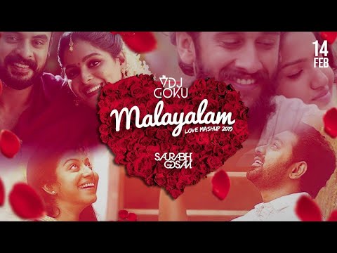 Malayalam Love Mashup - Summer 2019 | Saurabh Gosavi Mix | VDJ Goku