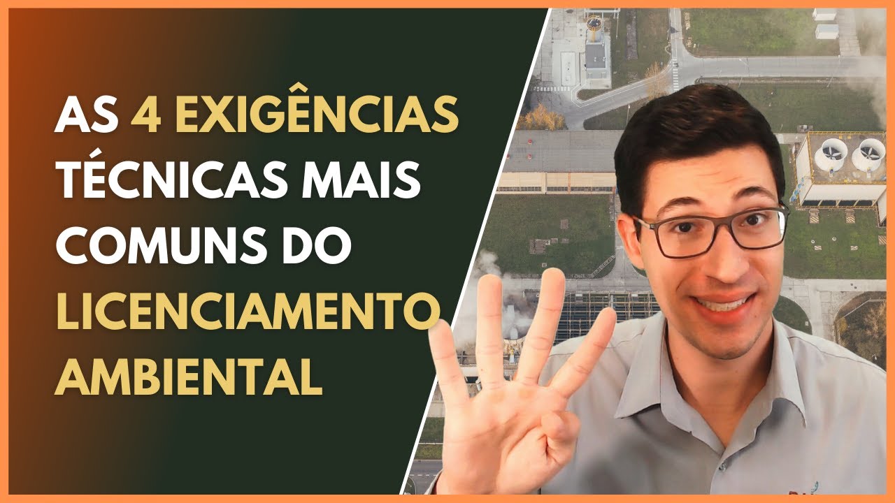 As exigências ambientais do Licenciamento Ambiental | A quarta exigência toda empresa está sujeita!