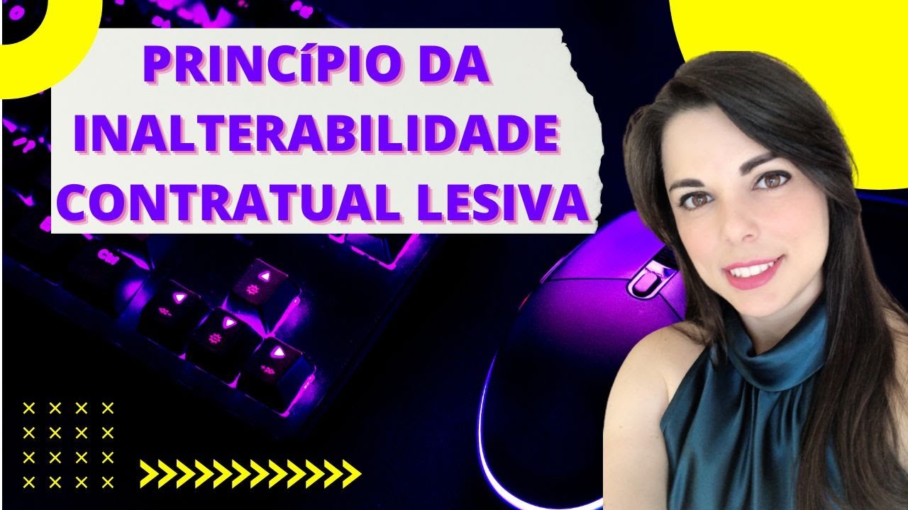 Princípio da Inalterabilidade Contratual Lesiva
