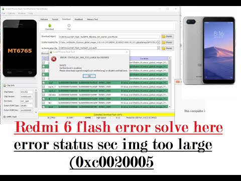 Redmi 6 flash error solve here error status sec img too large (0xc0020005