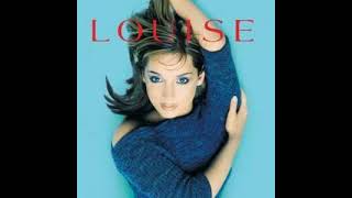 Louise ~ 1997 ~ Arms Around The World