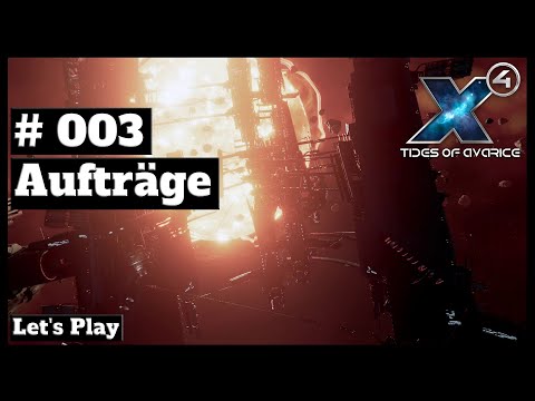 X4 Foundations 5.10 // Let's Play // #003 - Aufträge und Geld // [deutsch]