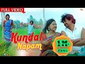 KUNDAL NAPAM RANJIT MURMU MARJINA NEW SANTALI FULL VIDEO 2023 SANTALI VIDEO 2023
