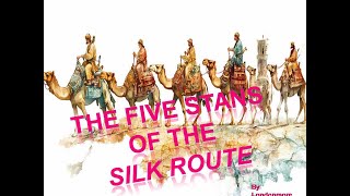 The five stans of the Silk Road