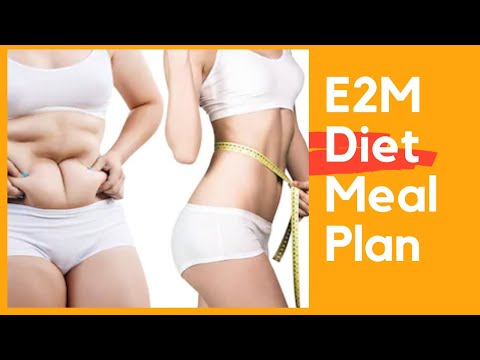 E2m Diet