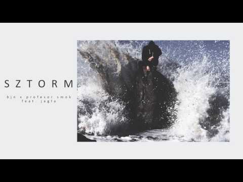 BJN x Profesor Smok ft. Jagła - Sztorm