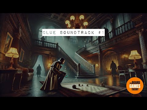 Clue (Cluedo) Soundtrack #1 | Murder Mystery - Suspense & Intrigue