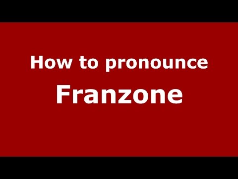 How to pronounce Franzone