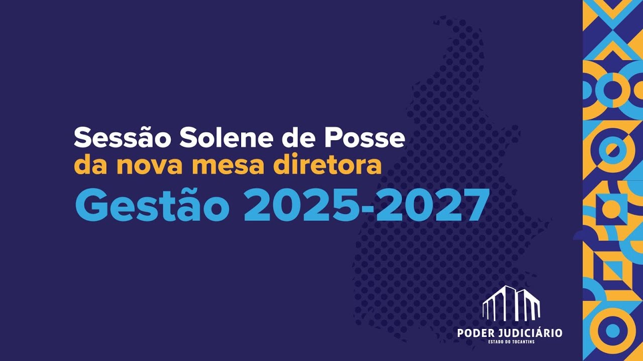 Sessão Solene de Abertura do Ano Judiciário e Posse da nova mesa Diretora do TJTO - Gestão 2025/2027
