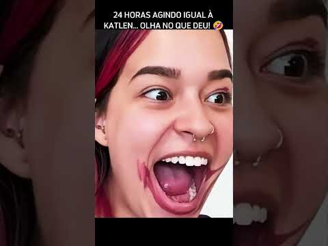 24 HORAS AGINDO IGUAL À KATLEN    OLHA NO QUE DEU! 🤣 #katlenof #dosrosas #emillyvickof