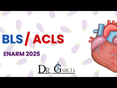 Todo sobre BLS & ACLS 2025 || Dr Garcia