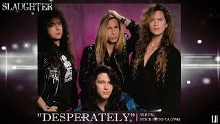 Slaughter - Desperately (Lyrics In Description) #slaughter #hardrock #lyrics