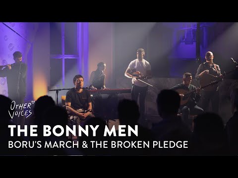 The Bonny Men | Brian Boru's March & The Broken Pledge | Live at Other Voices Home 2023