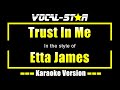 Etta James - Trust In Me | With Lyrics HD Vocal-Star Karaoke 4K