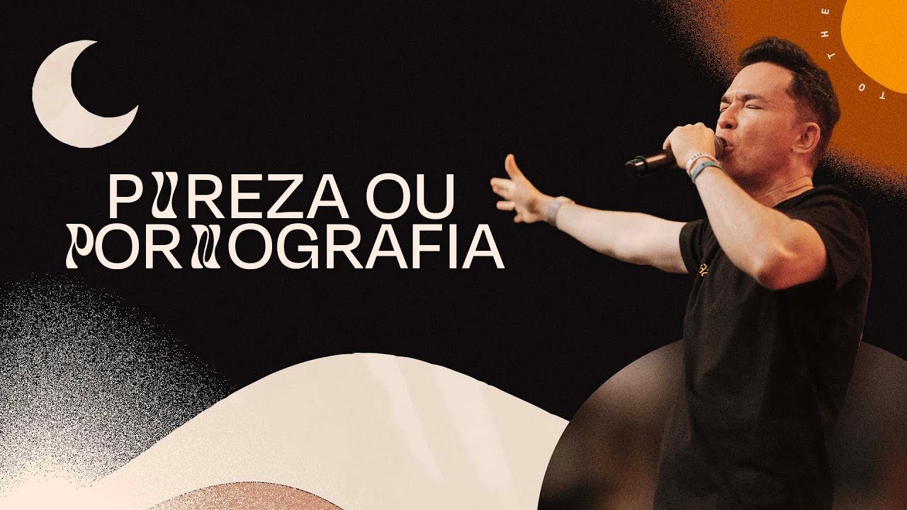 "Pureza ou pornografia" com Pr. Lucinho Barreto | Celebração Domingo 18H 05/03/2023