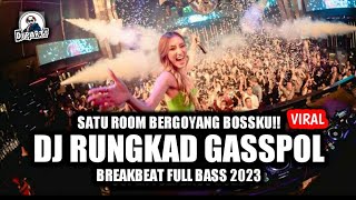 Download lagu SATU ROOM BIKIN BERGOYANG!! DJ BREAKBEAT RUNGKAD SUPER FULL BASS mp3 Download lagu SATU ROOM BIKIN BERGOYANG!! DJ BREAKBEAT RUNGKAD SUPER FULL BASS mp3