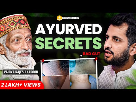 Ayurveda Secrets for Better Skin, Hair & Sex |  Health Podcast by Vaidya Rajesh Kapoor | ST-167