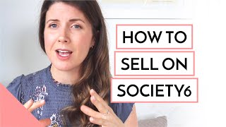 How to sell on Society6 | Learn how to upload art, create a collection (keywords & descriptions)