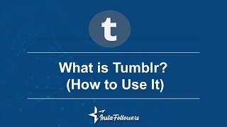 What is Tumblr? (How to Use It) - Instafollowers.co Tumblr Guide