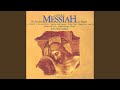 Handel: Messiah, HWV 56 / Pt. 1 - 18a. Duet: He shall feed his flock