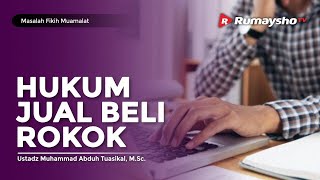 Download lagu Masalah Fikih Muamalat #57 : HUKUM JUAL BELI ROKOK - Rumaysho TV mp3