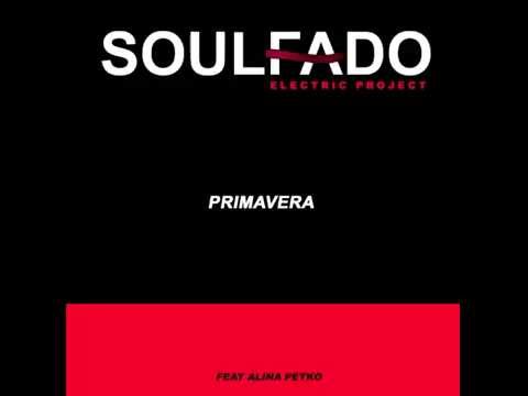 SOULFADO - Primavera (ft Alina Petko) [Radio Edit]