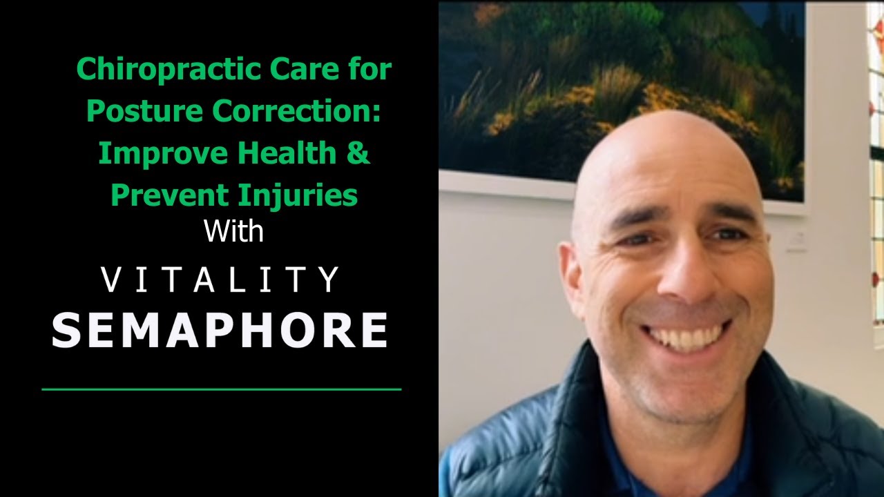 Chiropractic Care for Posture Correction: Improve Health & Prevent Injuries