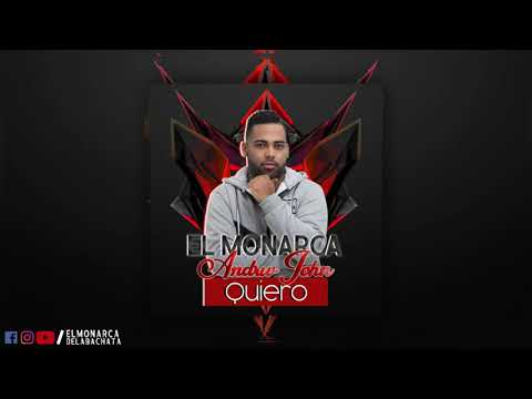 Andrw John El Monarca - Quiero (Audio Oficial)