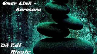 Omar LinX -  Kerosene (Trap) ♫DJ Edi♫