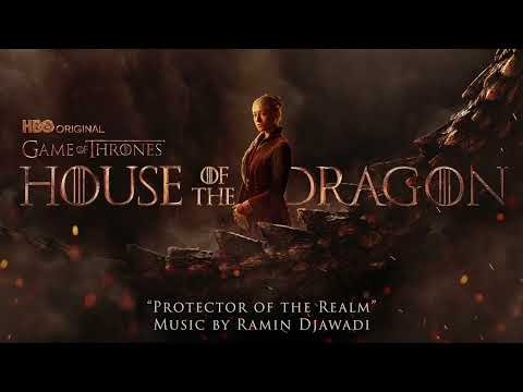 House of the Dragon Soundtrack | Protector of the Realm - Ramin Djawadi | WaterTower