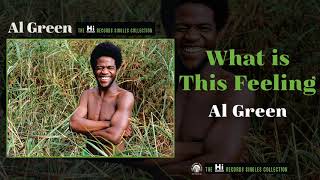 Al Green — What is This Feeling (Official Audio)