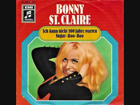 Ich kann nicht 100 Jahre warten  / Bonny St.Claire.