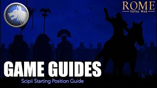 Scipii Starting Position - Game Guides - Rome: Total War