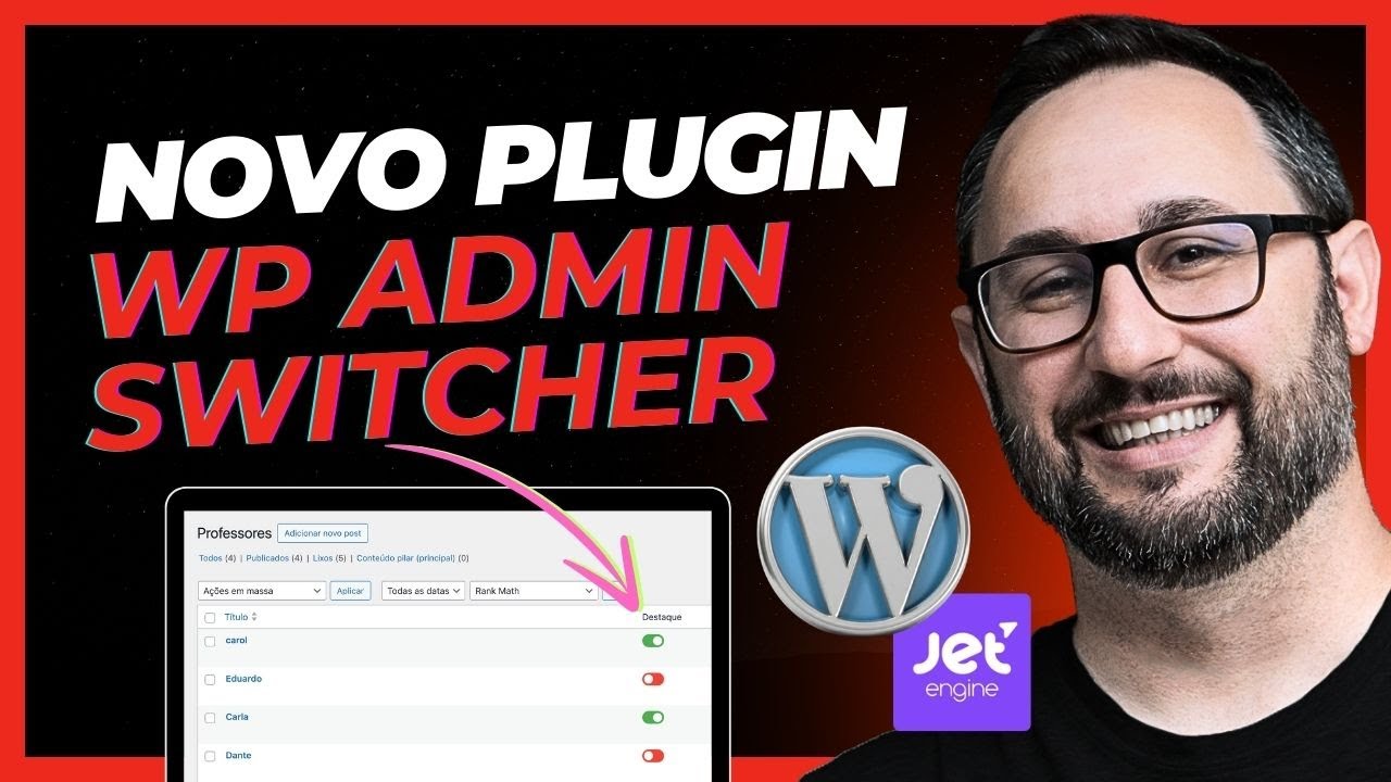WP Admin Switcher: Ative e Desative Seus Switchers do JetEngine nas Colunas do WordPress