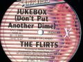 The Flirts - Jukebox (don`t put another dime) (Classic `10 Disco Version)