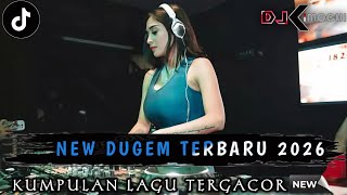 Download lagu DJ DUGEM PALING TERBARU 2026 - NEW DUGEM PILIHAN TERBAIK • DJ KIMOCHI FULL BASS TERBARU • mp3