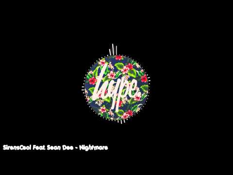SirensCeol feat. Sean Dee - Nightmare