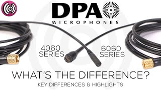 Video thumbnail for Key Highlights and Differences between the DPA 4060 & 6060 Series of Lavalier Microphones by Pinknoise Systems