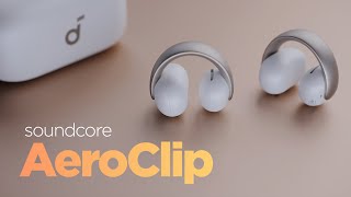 Für ALLE die keine In-Ear Kopfhörer mögen: soundcore AeroClip