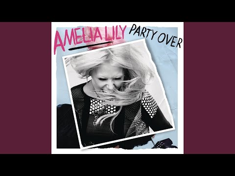 Download Amelia Lily - Party Over (Andi Durrant & Steve More Club Mix) MP3